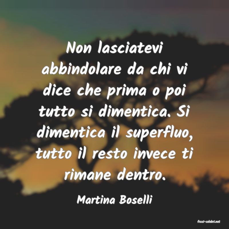 frasi di  Martina Boselli
