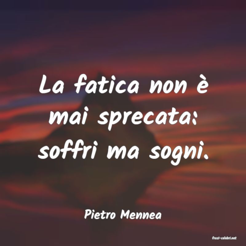 frasi di  Pietro Mennea
