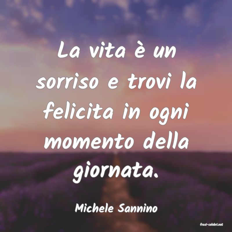 frasi di Michele Sannino