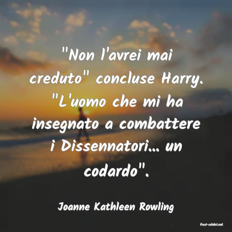 frasi di Joanne Kathleen Rowling
