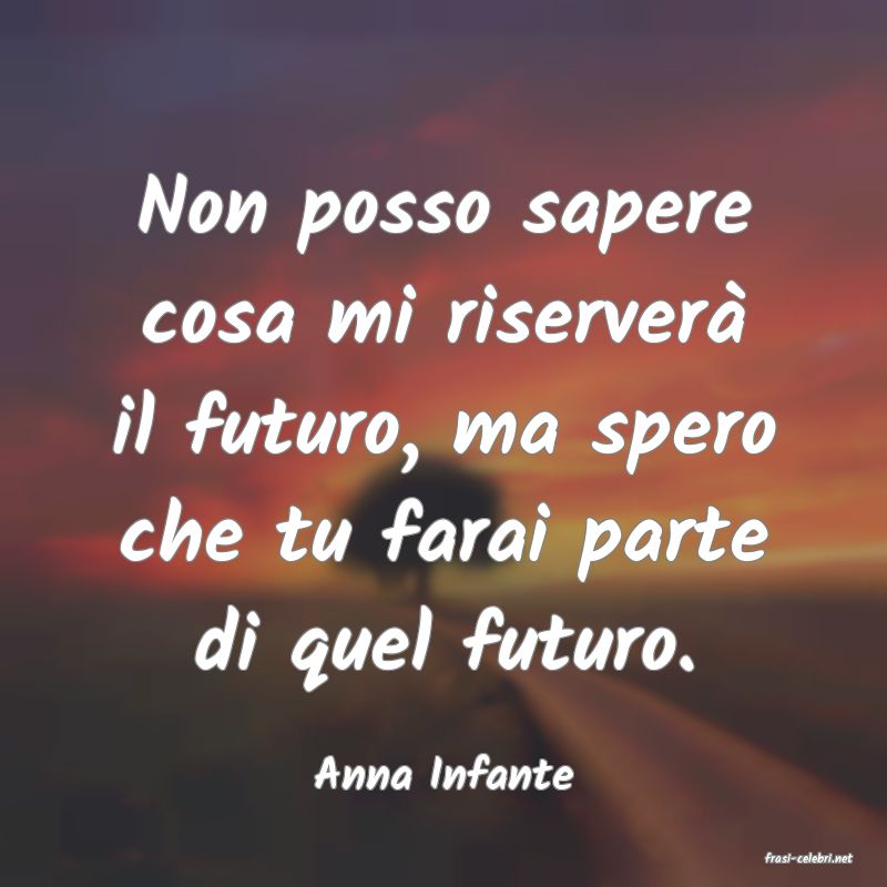 frasi di  Anna Infante
