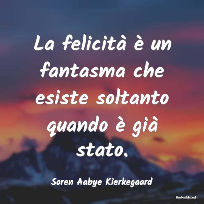 frasi di Soren Aabye Kierkegaard