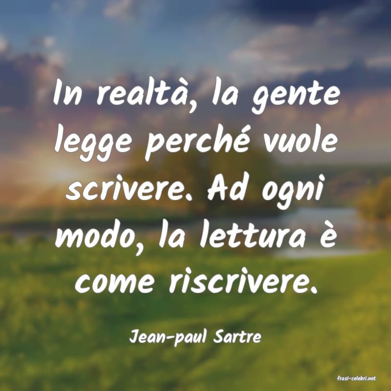 frasi di  Jean-paul Sartre
