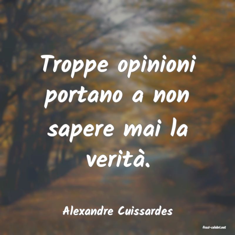 frasi di Alexandre Cuissardes