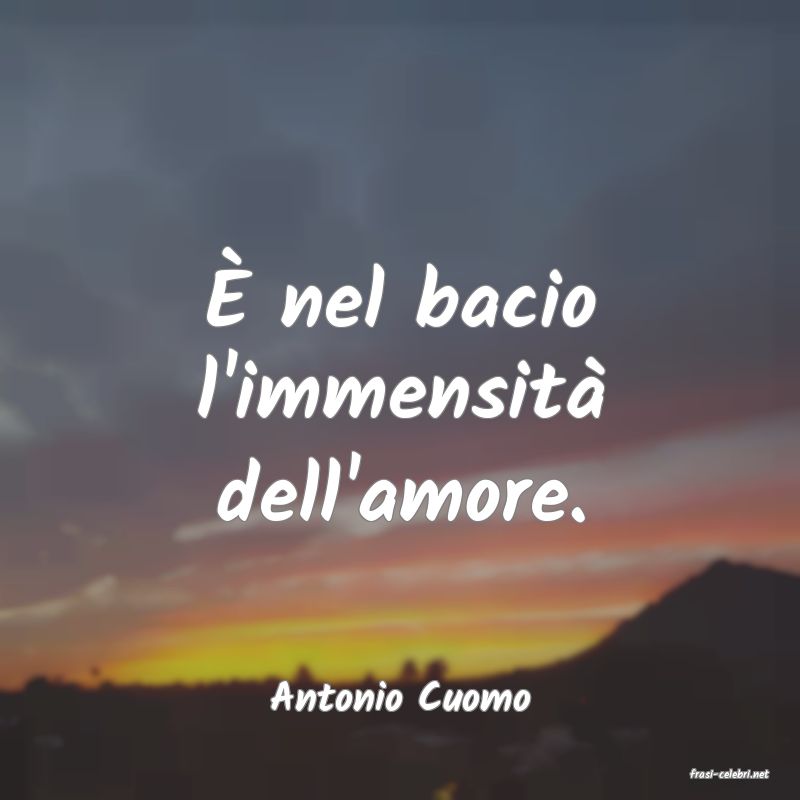 frasi di  Antonio Cuomo
