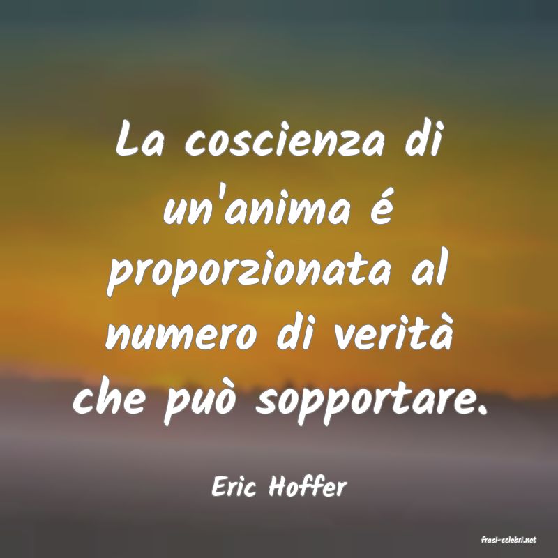 frasi di Eric Hoffer