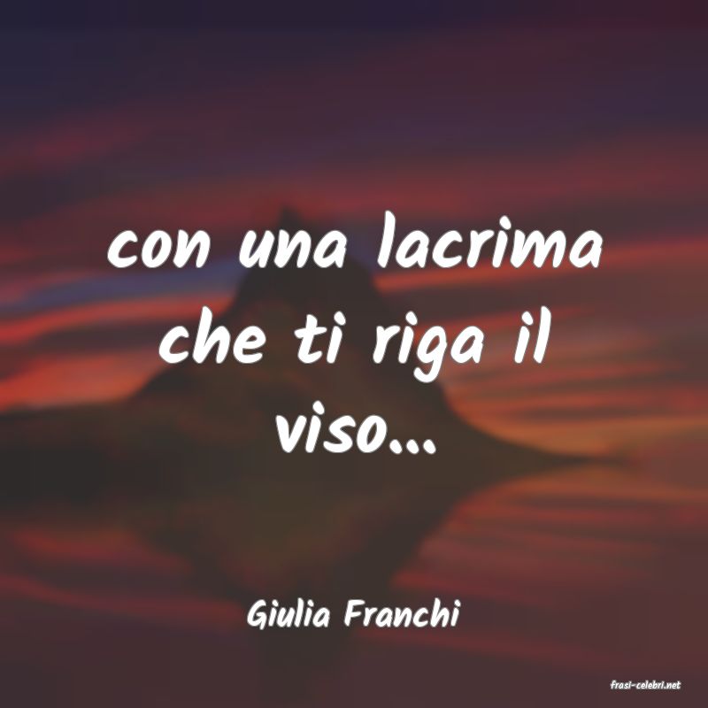 frasi di  Giulia Franchi
