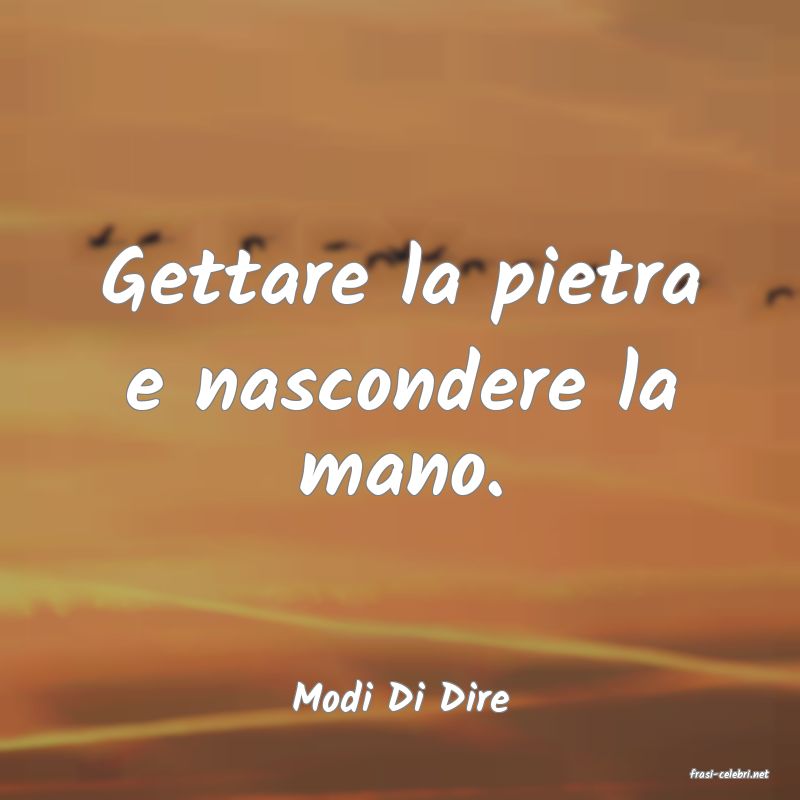 frasi di  Modi Di Dire
