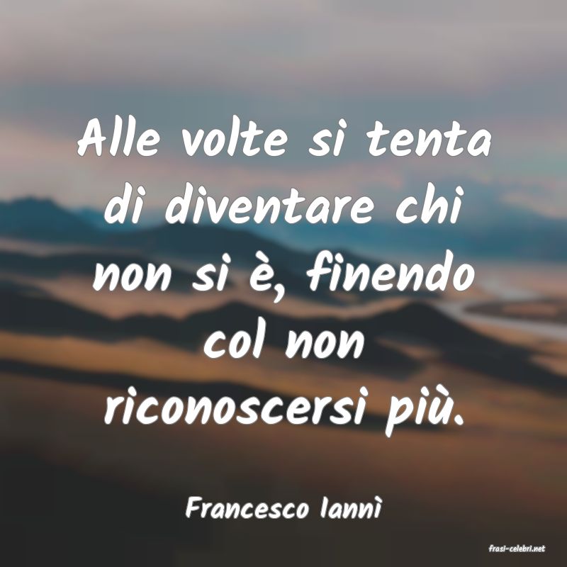 frasi di Francesco Iann
