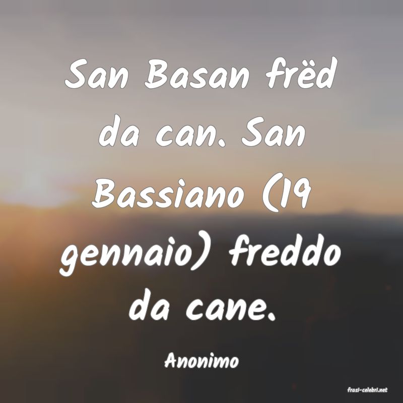 frasi di Anonimo