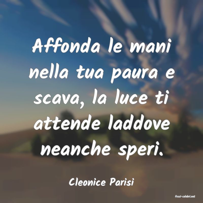 frasi di Cleonice Parisi