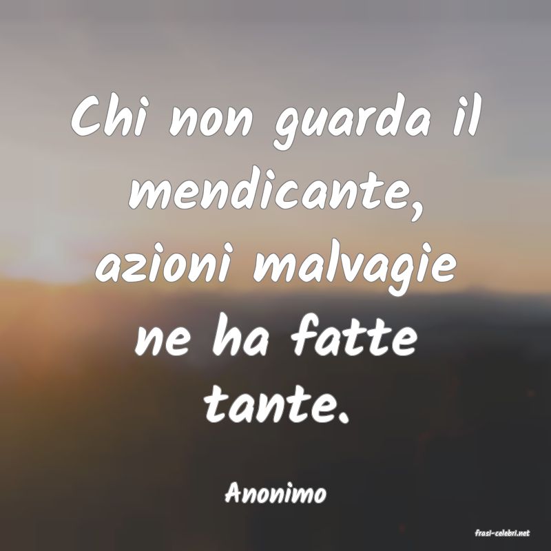 frasi di Anonimo