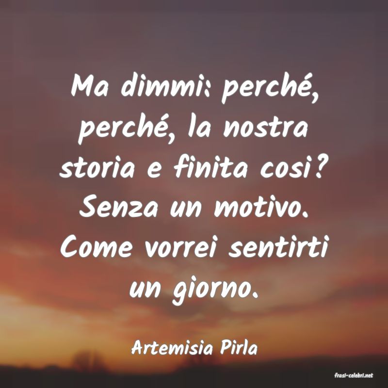 frasi di Artemisia Pirla