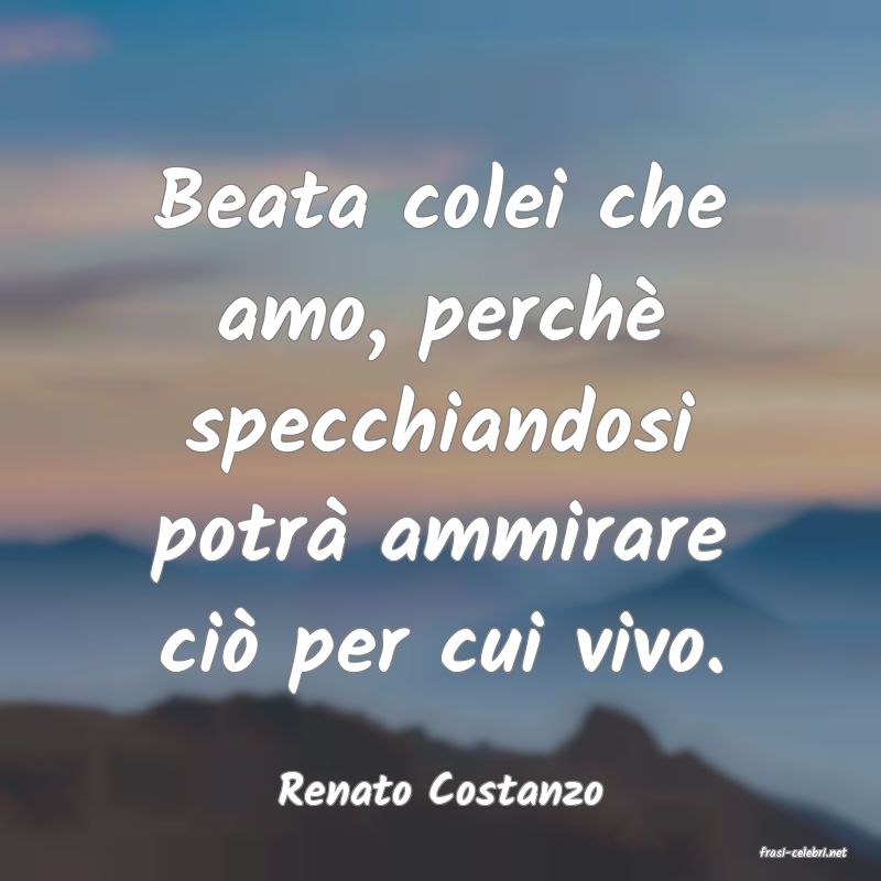 frasi di Renato Costanzo