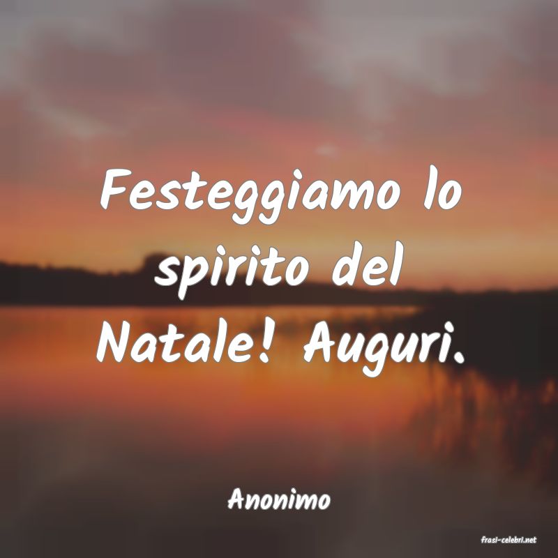 frasi di Anonimo