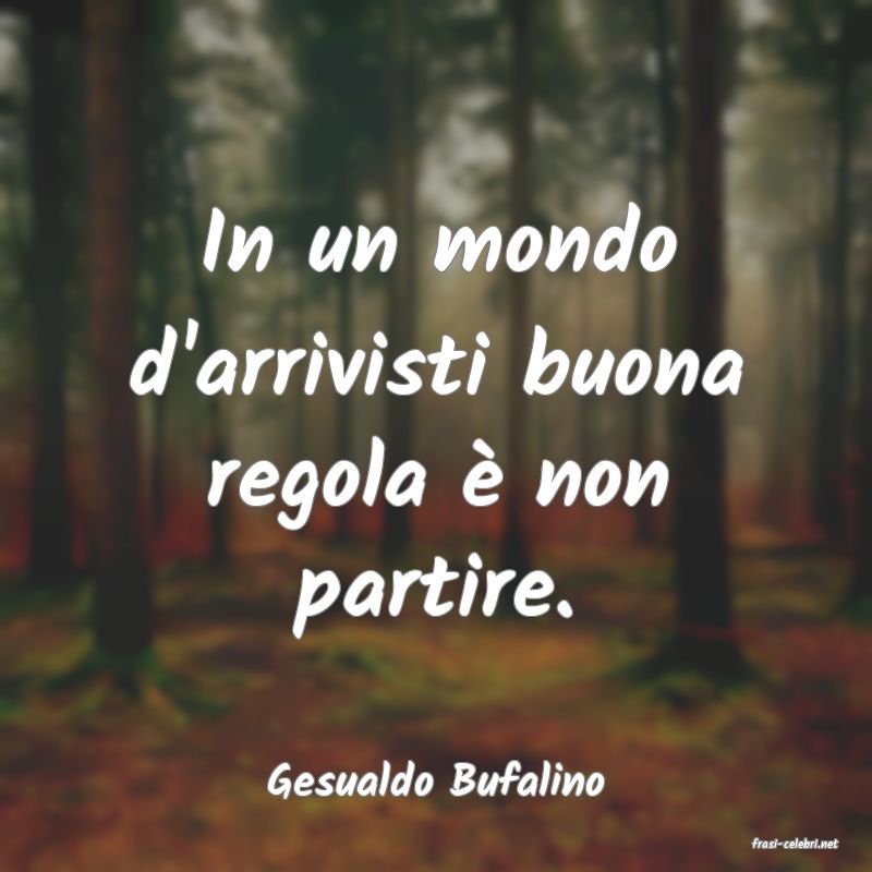 frasi di Gesualdo Bufalino