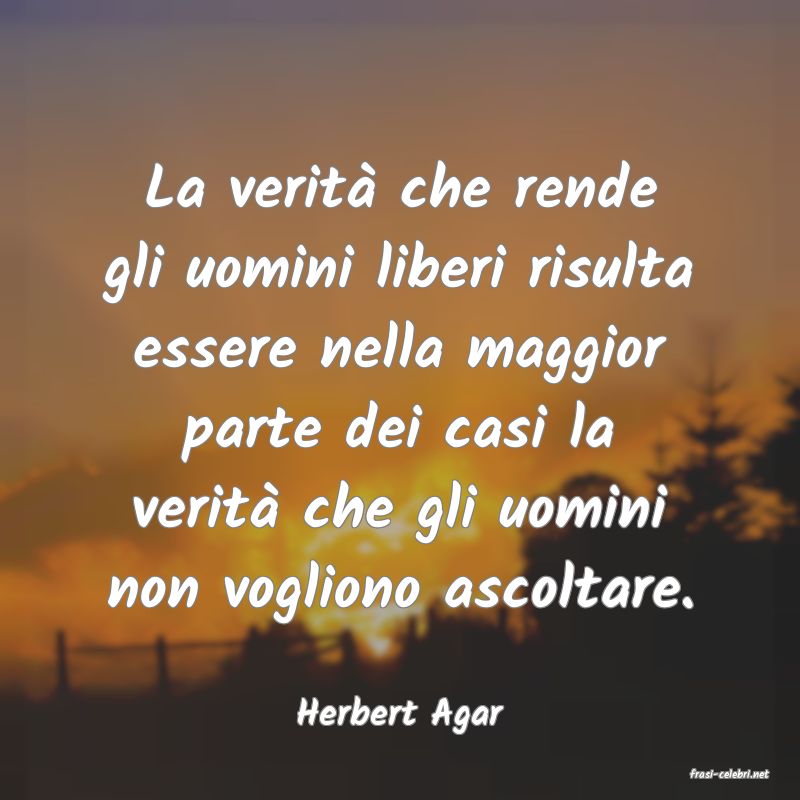 frasi di Herbert Agar