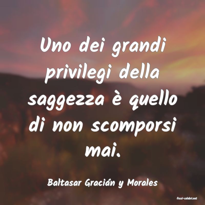 frasi di Baltasar Gracin y Morales