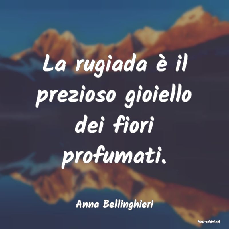 frasi di Anna Bellinghieri
