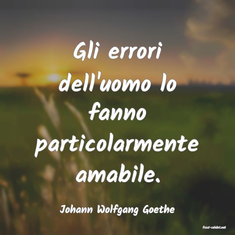 frasi di Johann Wolfgang Goethe