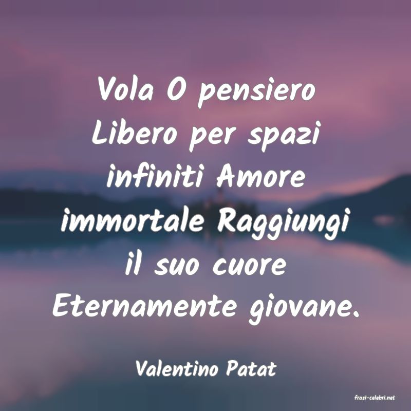 frasi di Valentino Patat