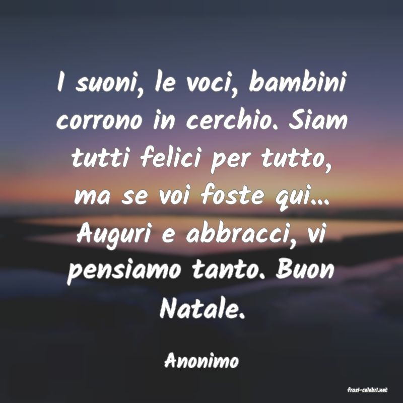 frasi di Anonimo