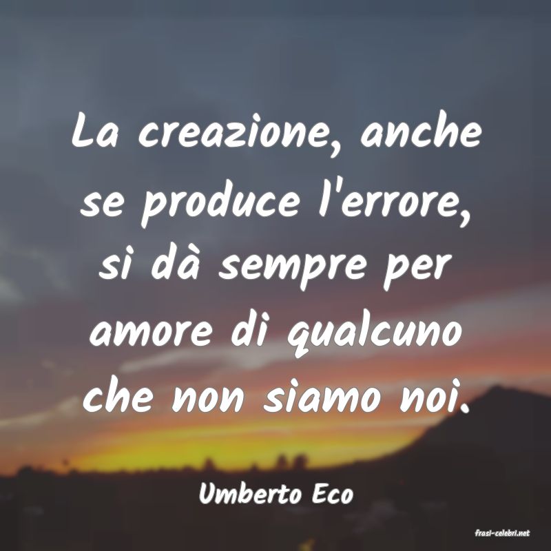 frasi di Umberto Eco
