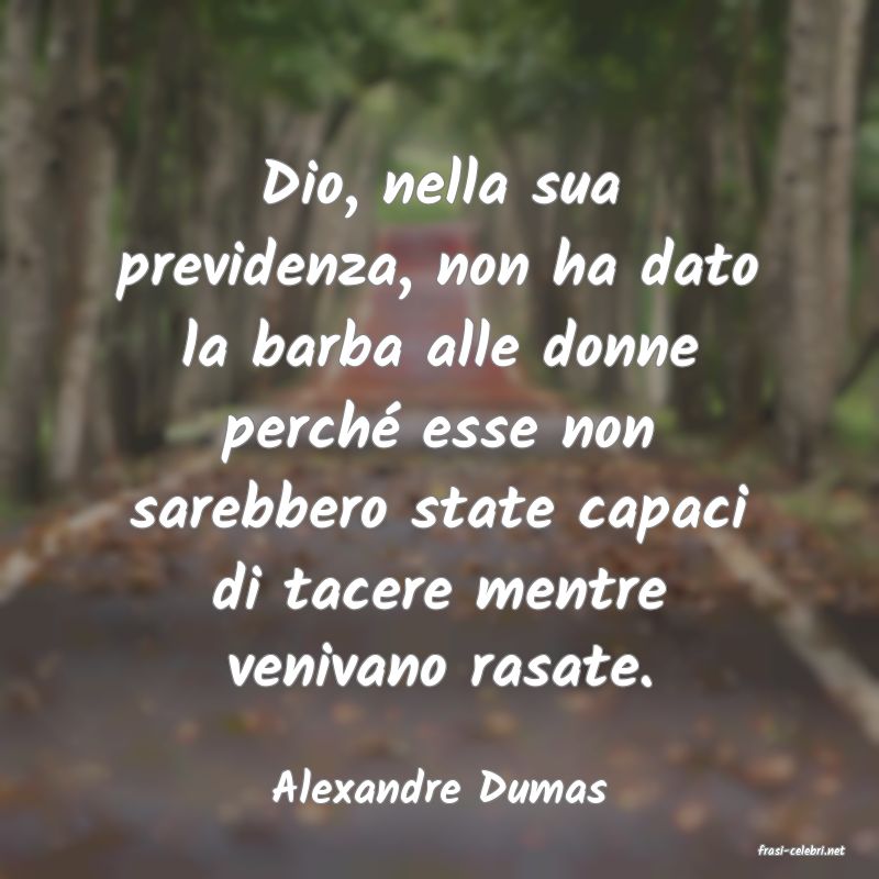 frasi di Alexandre Dumas