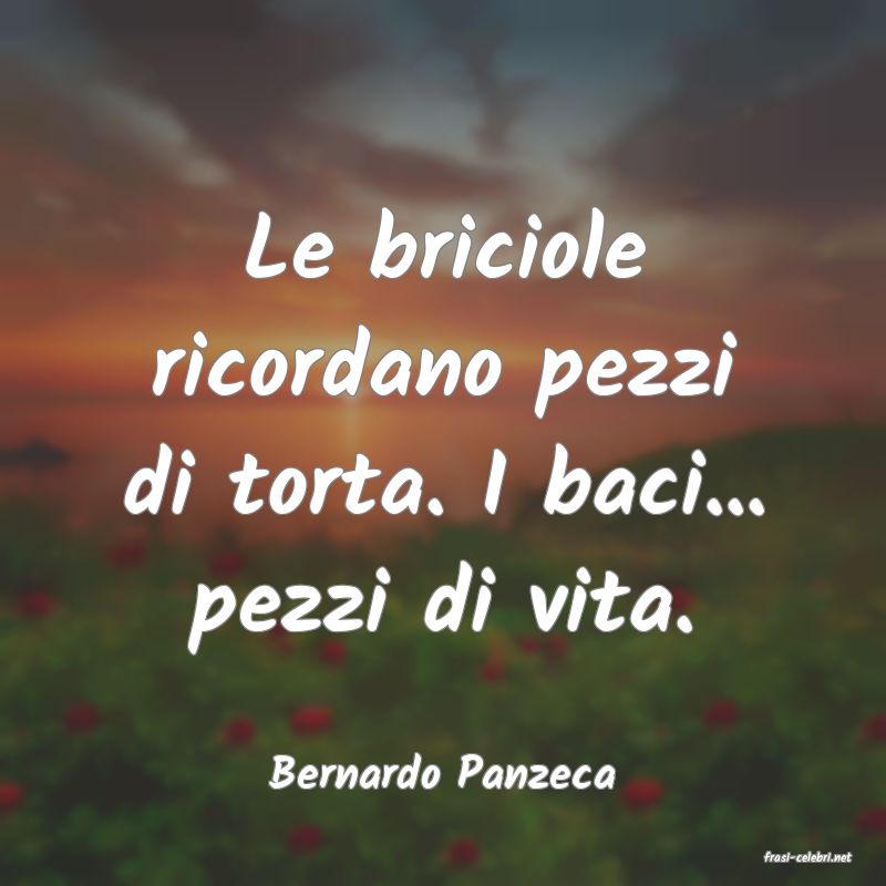 frasi di  Bernardo Panzeca
