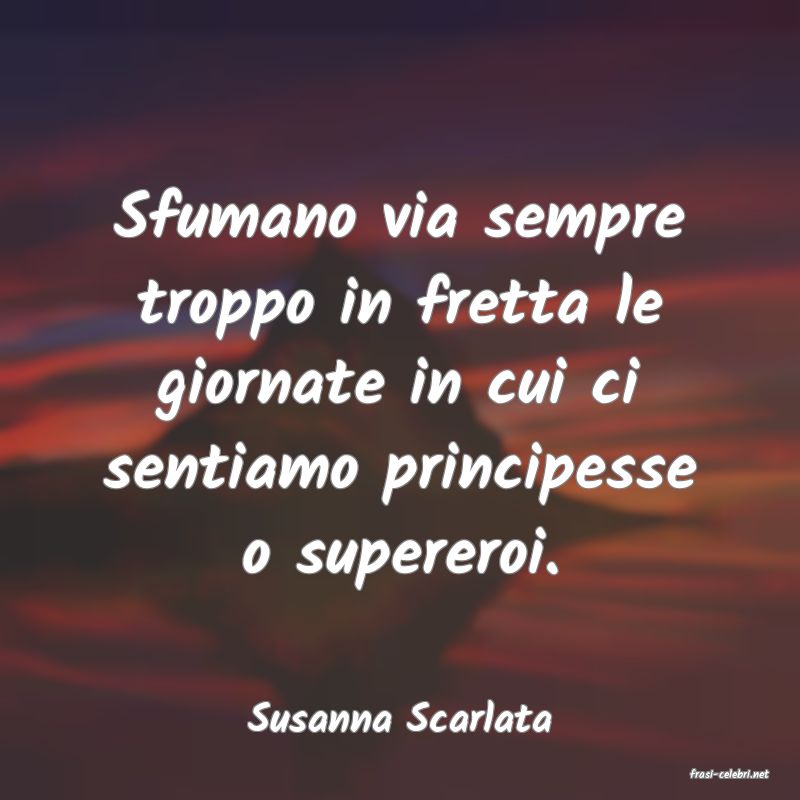 frasi di Susanna Scarlata