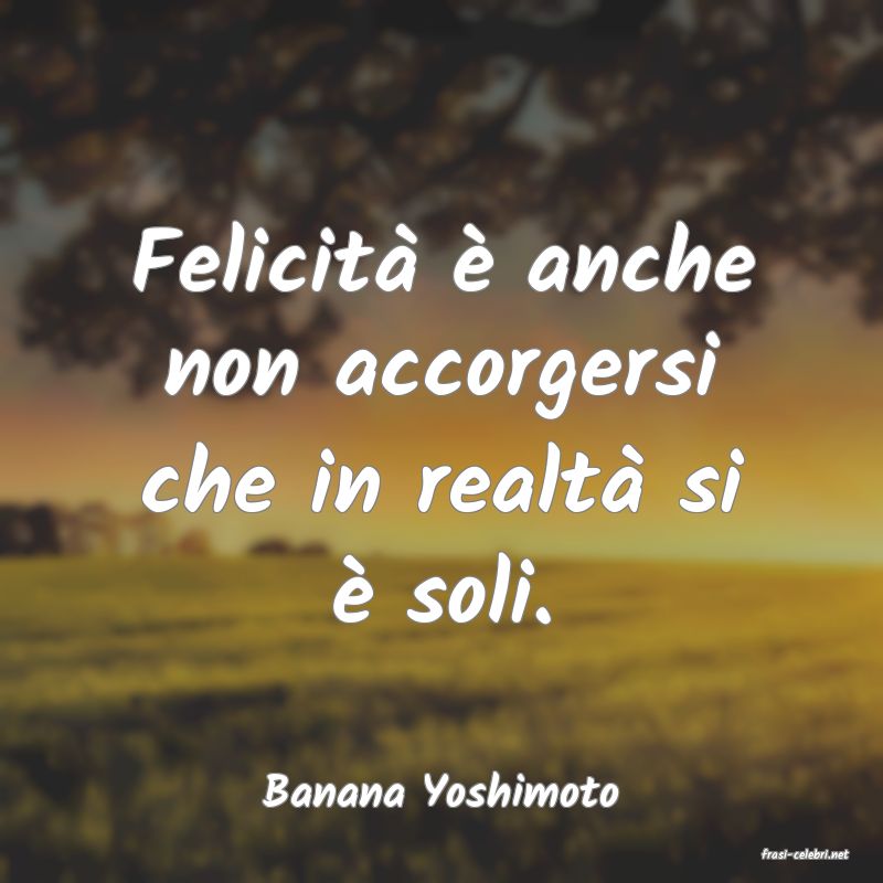frasi di Banana Yoshimoto