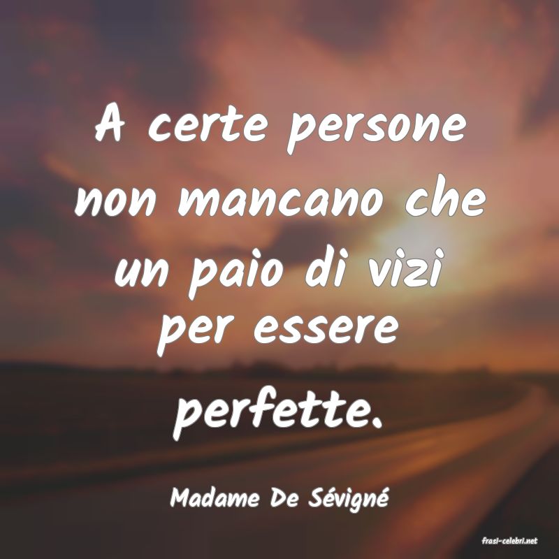 frasi di Madame De Svign