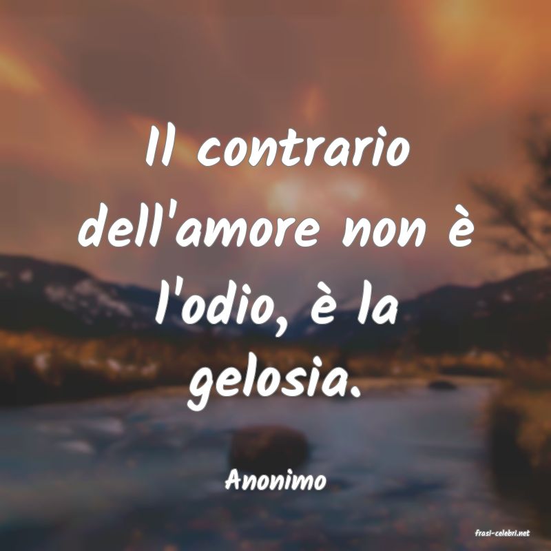 frasi di  Anonimo
