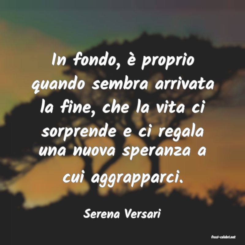 frasi di  Serena Versari
