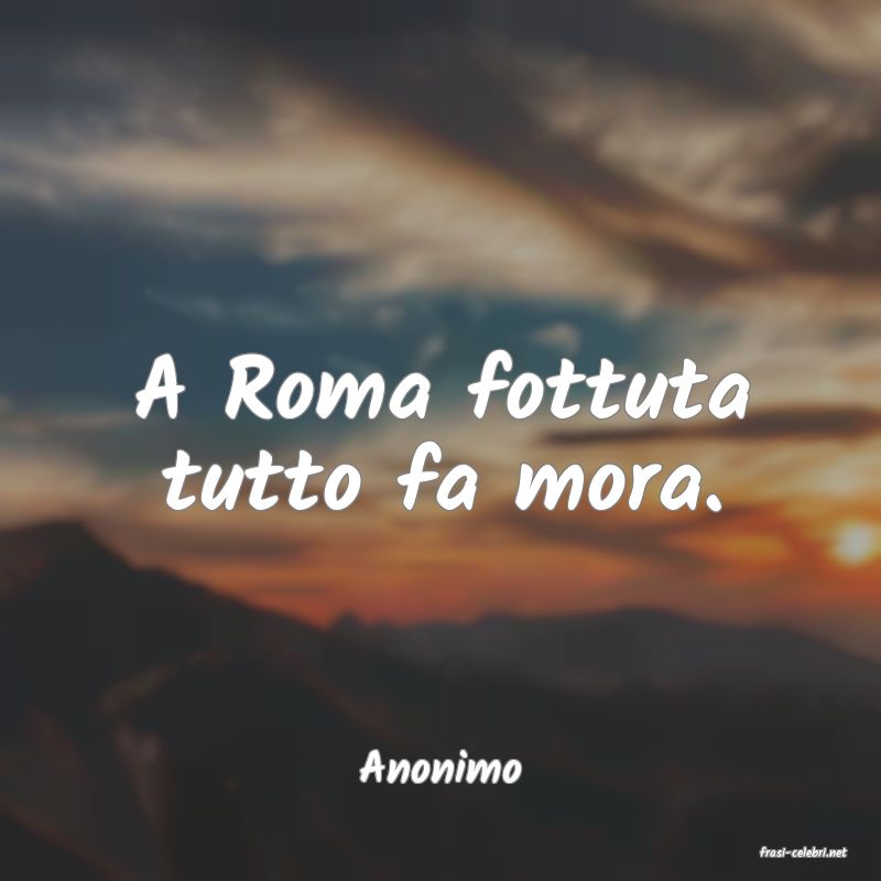 frasi di  Anonimo
