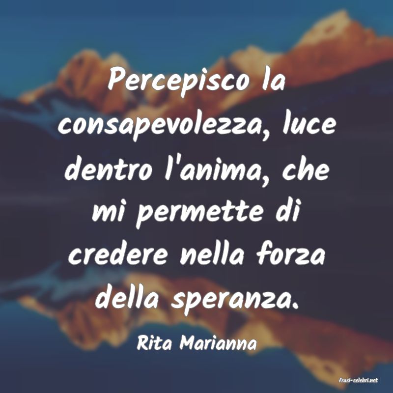 frasi di  Rita Marianna
