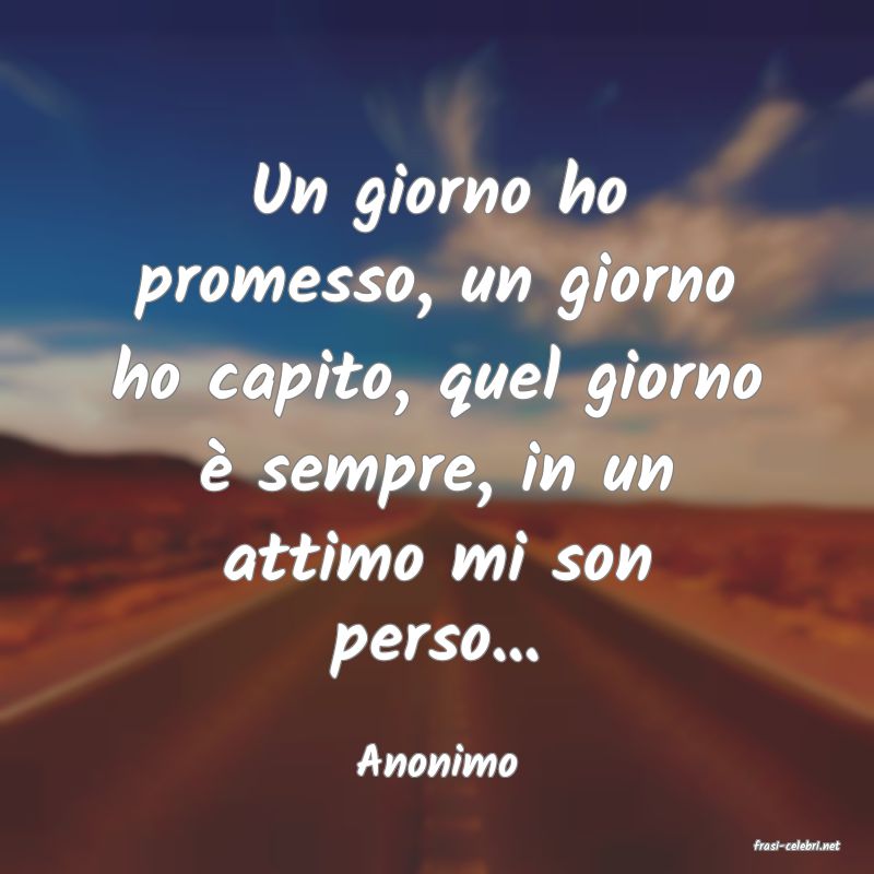 frasi di  Anonimo
