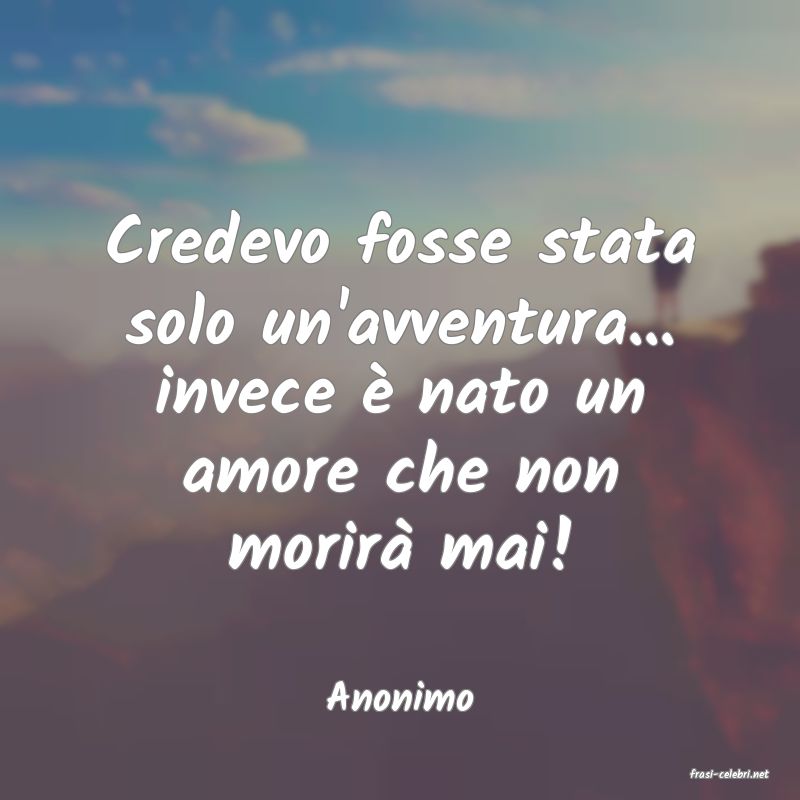 frasi di  Anonimo
