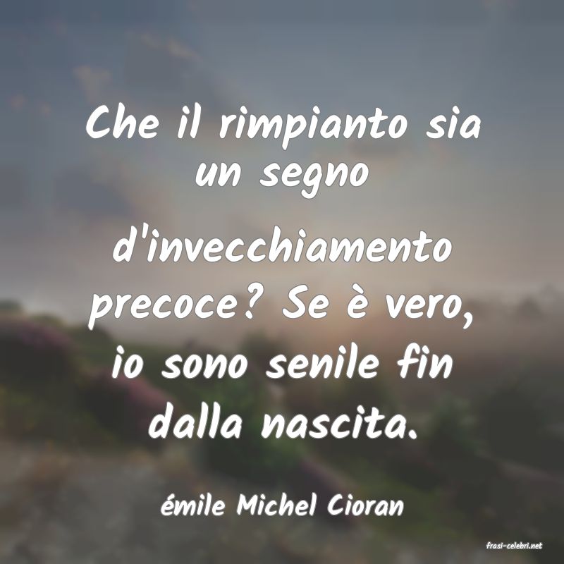 frasi di mile Michel Cioran