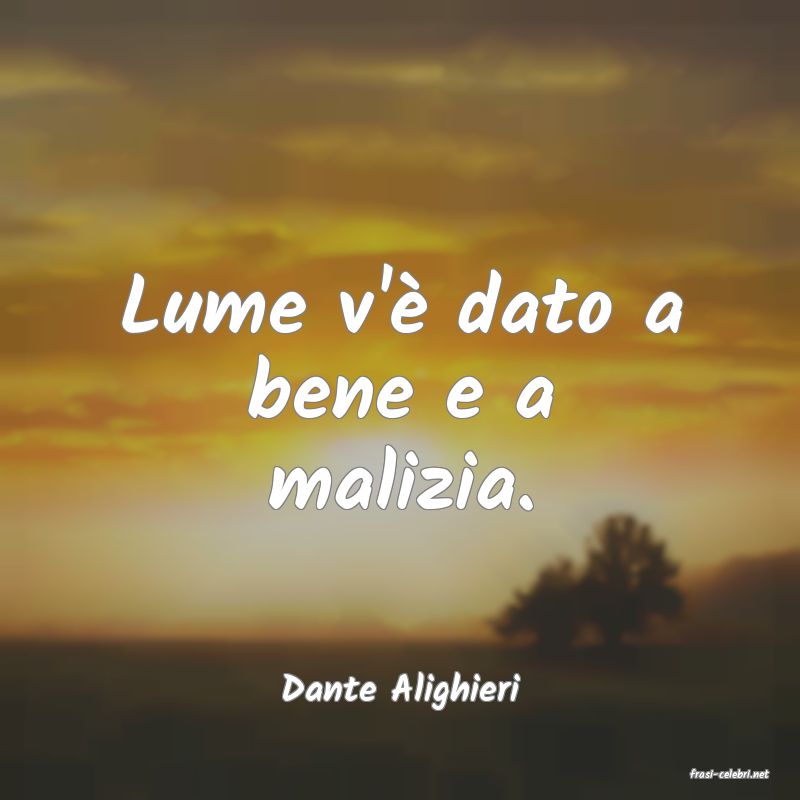 frasi di  Dante Alighieri

