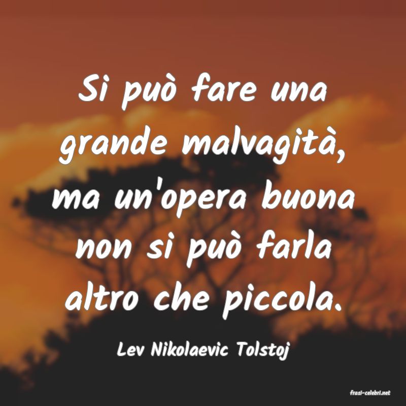 frasi di  Lev Nikolaevic Tolstoj
