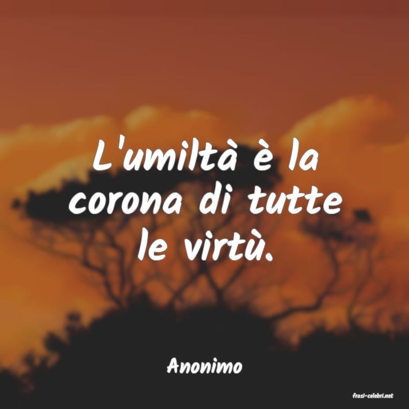 frasi di Anonimo
