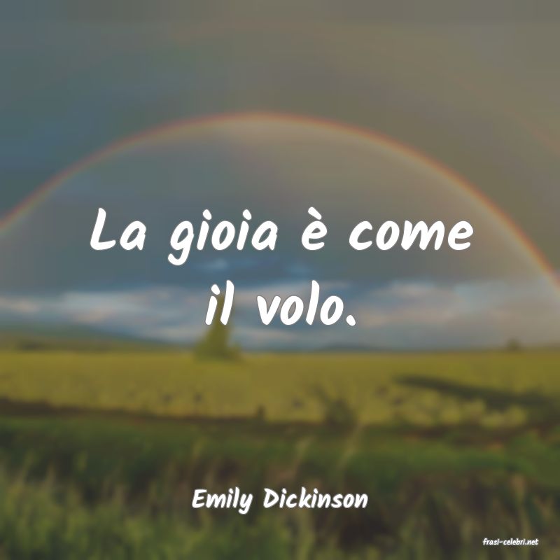 frasi di Emily Dickinson