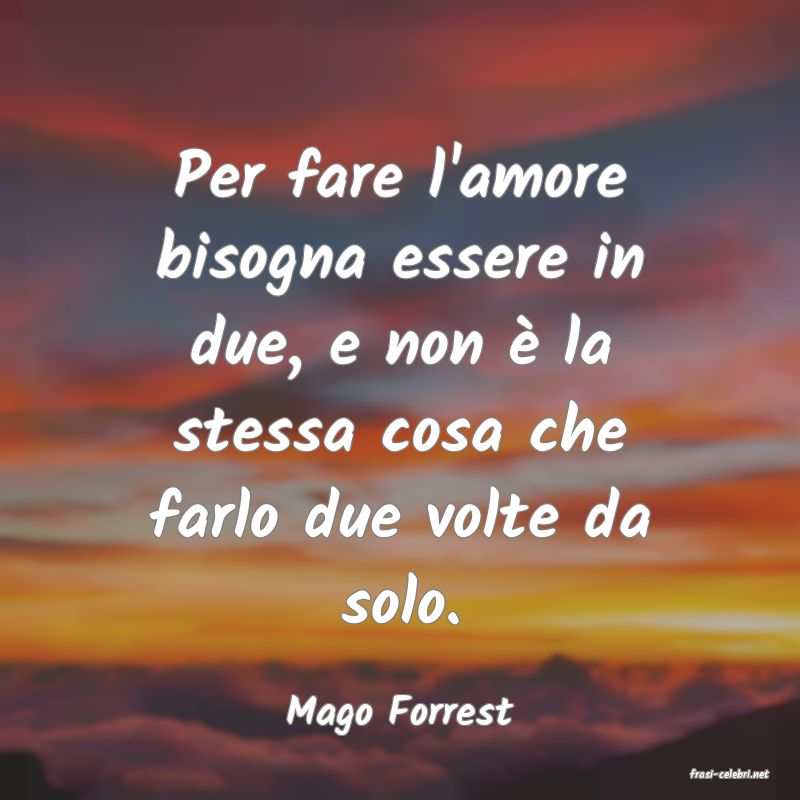 frasi di Mago Forrest