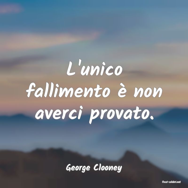 frasi di George Clooney