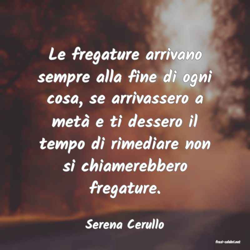 frasi di Serena Cerullo