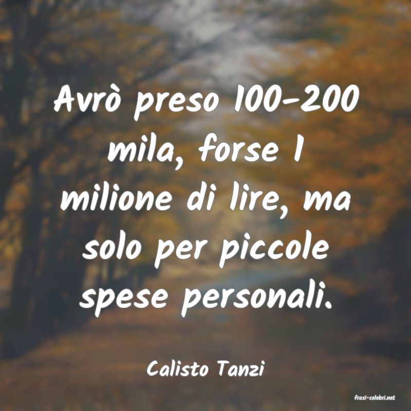 frasi di Calisto Tanzi