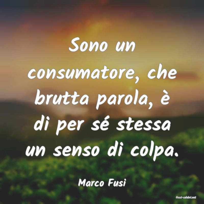 frasi di Marco Fusi