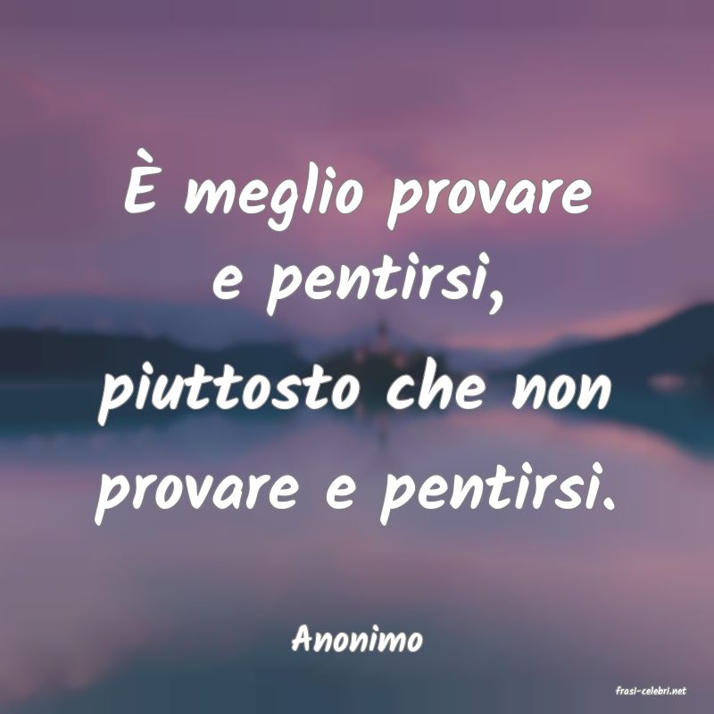frasi di Anonimo