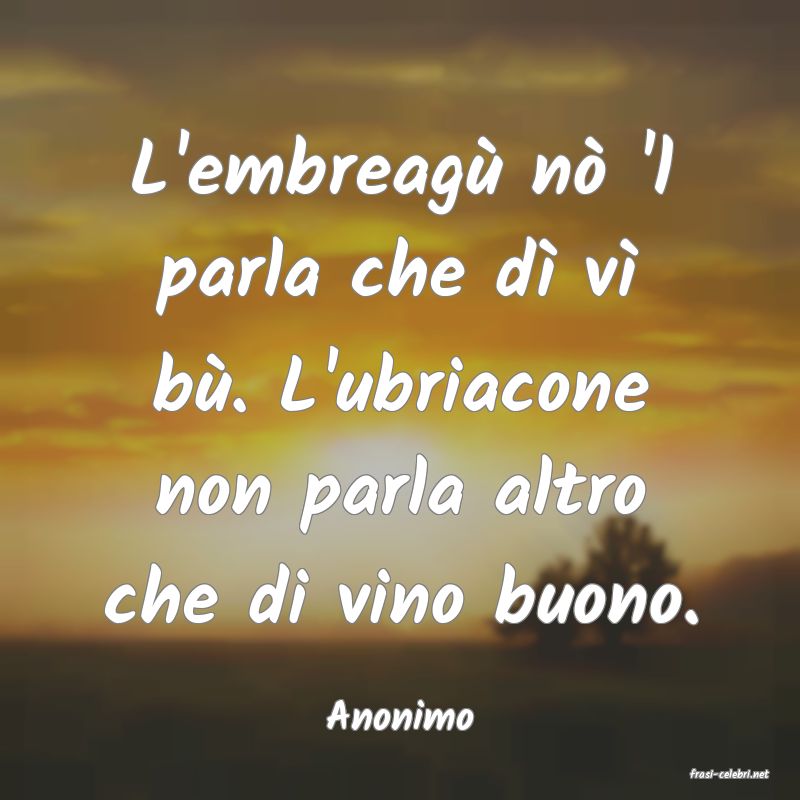 frasi di Anonimo